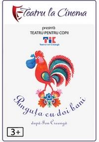 Poster Punguța cu doi bani (spectacol Teatru proiectat )